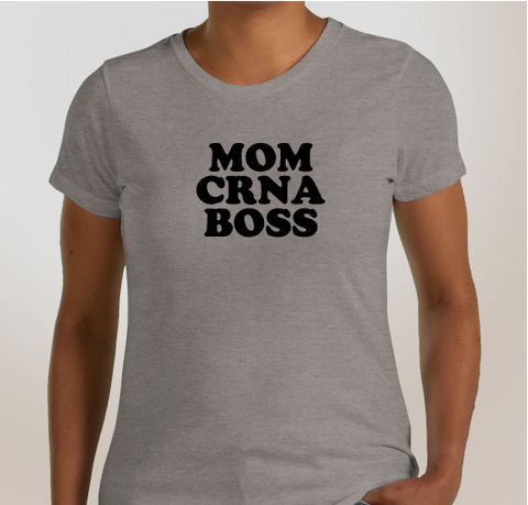 MOM CRNA BOSS T-Shirt